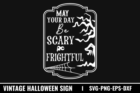 Integrating the May Your Day Be Scary Frightful SVG into Professional Craft Workflows
